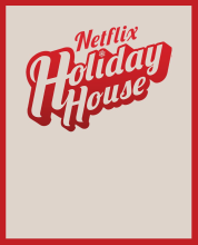 Netflix Holiday House